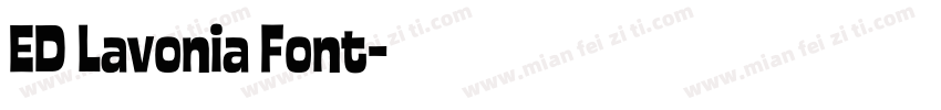 ED Lavonia Font字体转换
